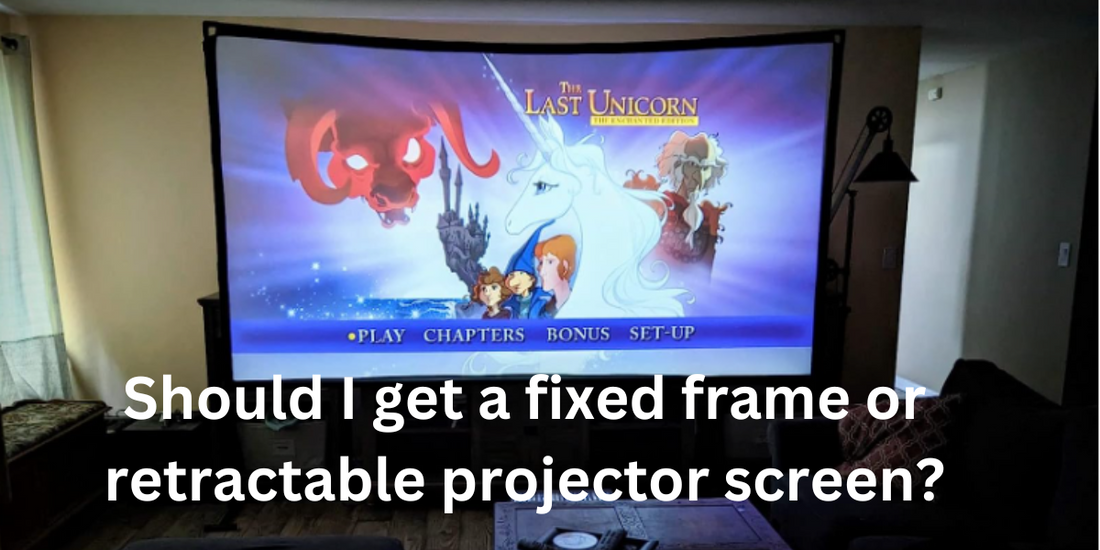 Should I get a fixed frame or retractable projector screen?