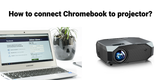 How to connect chromebook to projector?