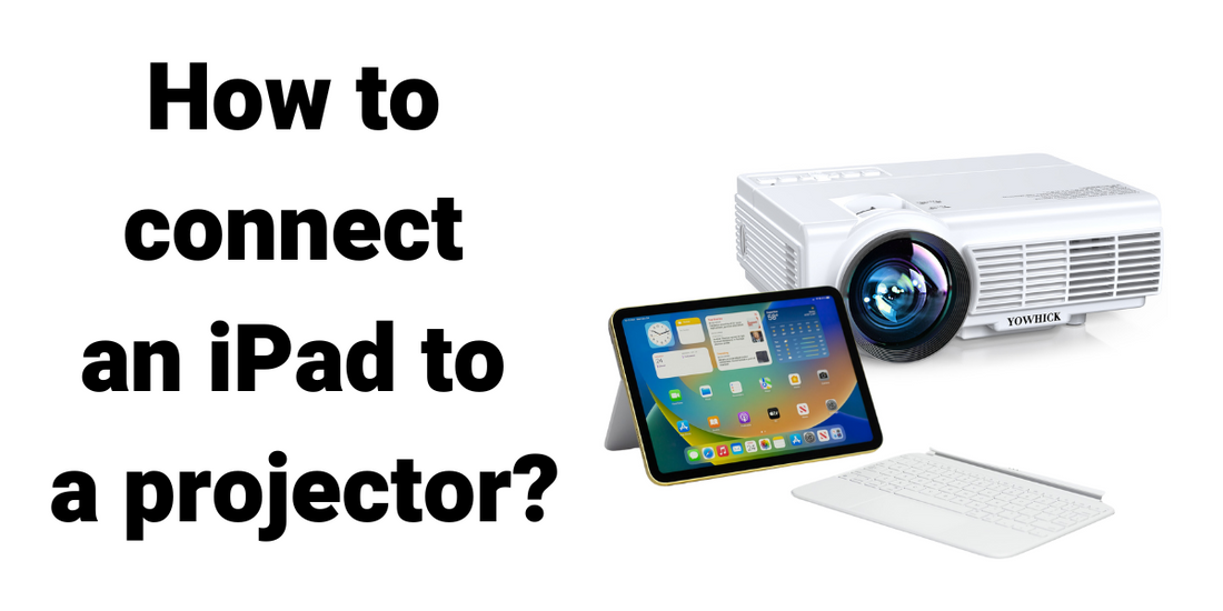 How to connect an iPad to a projector?